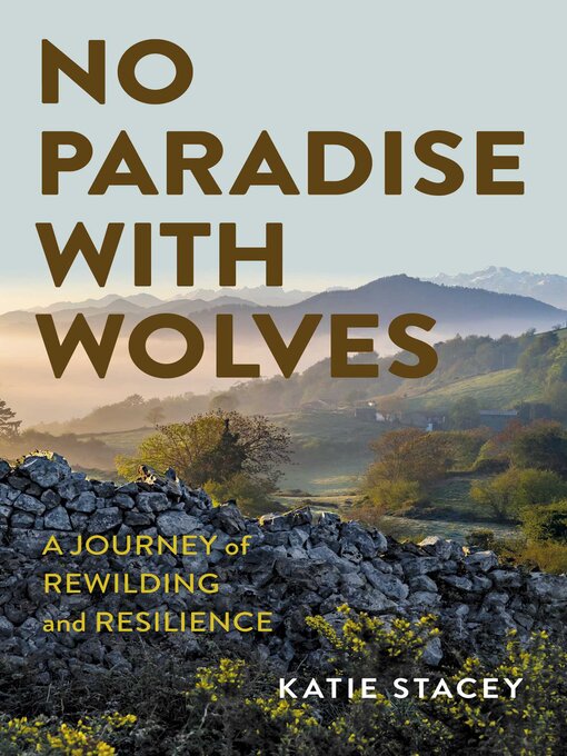 Title details for No Paradise with Wolves by Katie Stacey - Available